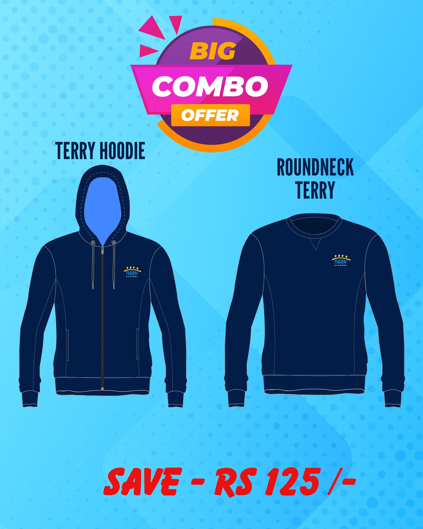Combo 2 - (TERRY HOODIE + TERRY ROUNDNECK) - Neev School